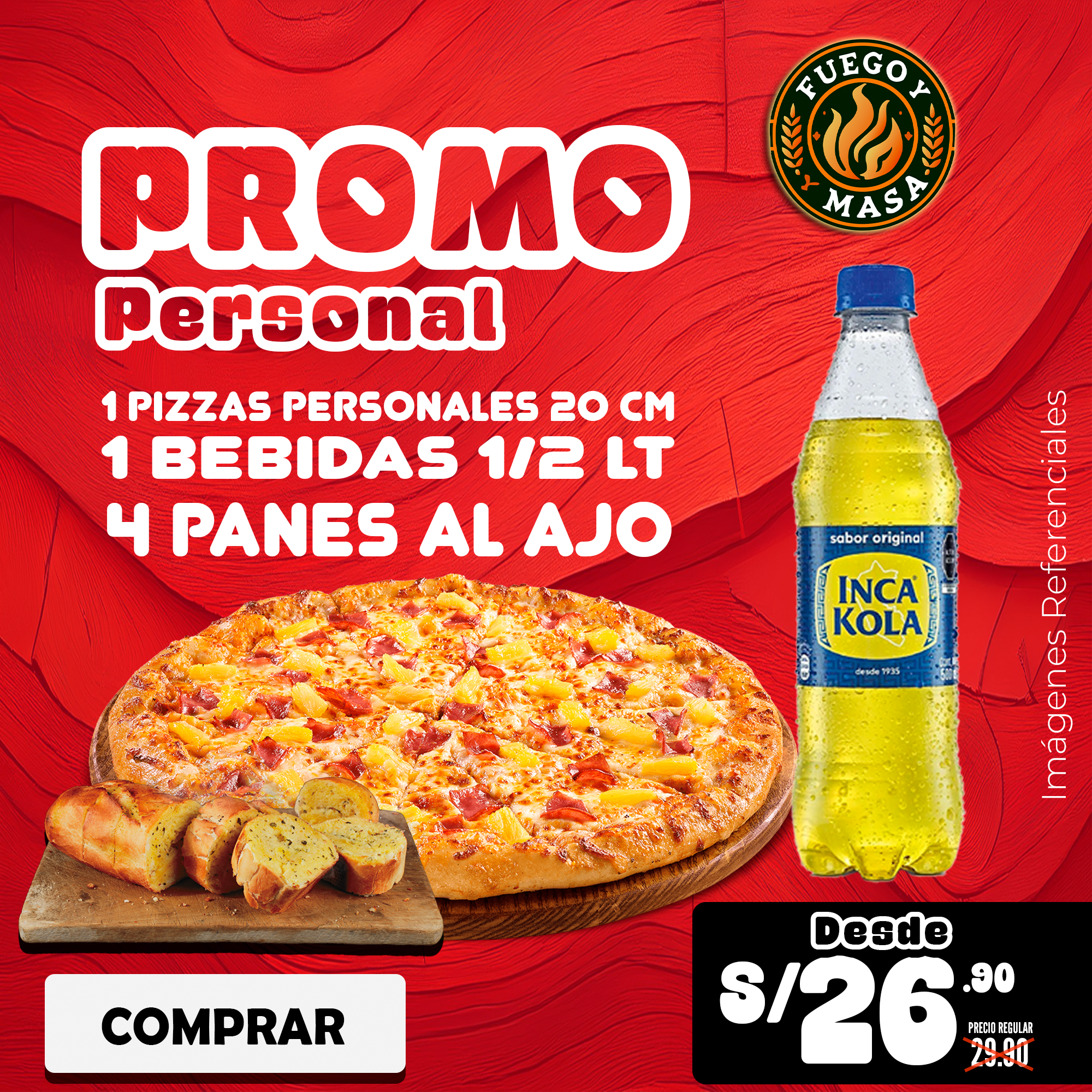 Promo Personal (Pizza personal + bebida de 1/2L + 4 panes al ajo)